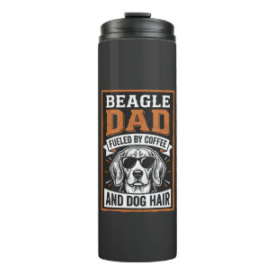 Beagle-Vater angetrieben von Kaffee und Hundehaare Thermosbecher