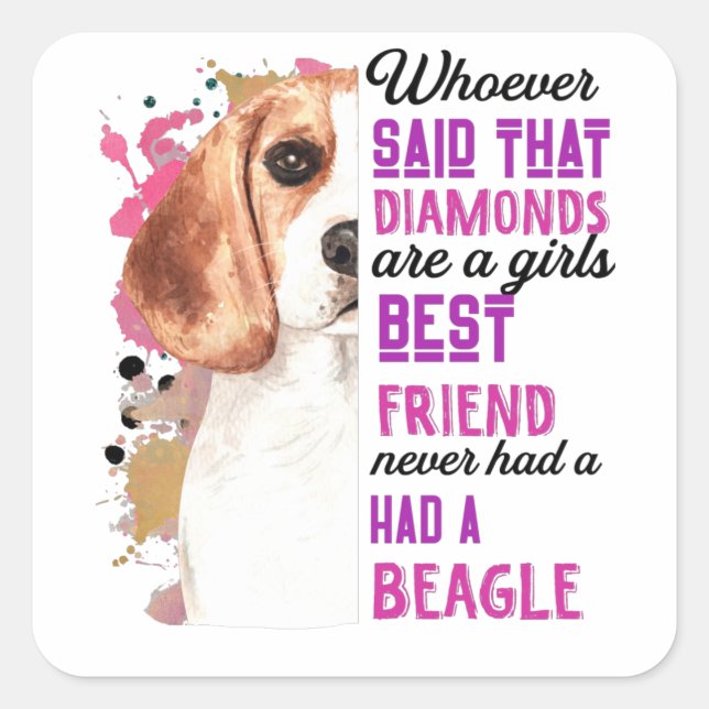 Beagles sind die besten Freundinnen Funny Dog Dame Quadratischer Aufkleber (Vorderseite)