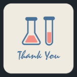 Beaker & Test Tube Science Theme Vielen Dank Quadratischer Aufkleber<br><div class="desc">Vielen Dank,  dass Sie Aufkleber mit einem niedlichen zeichn eines Reagenzglases und eines Bechers. Ideal für Wissenschaftsarten.</div>