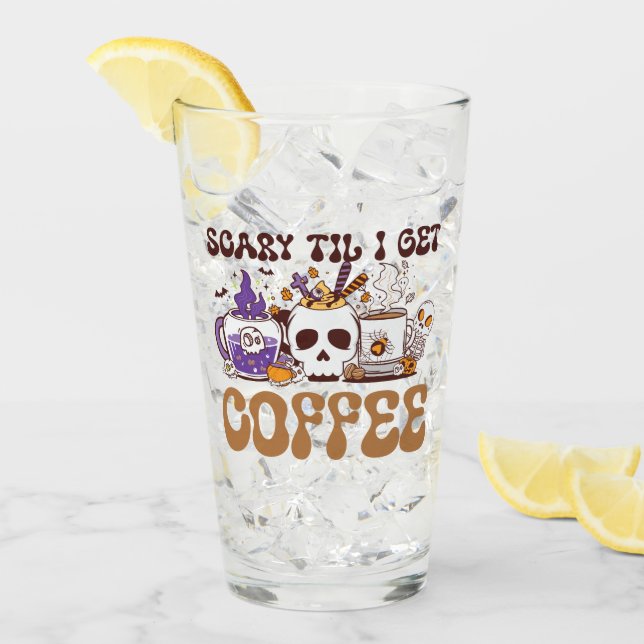 Beängstigend, bis ich Kaffee bekomme Glas (Vorderseite Ice)