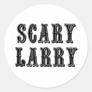 Beängstigend Larry Runder Aufkleber