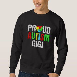 Beängstigend Proud Autismus Gigi Herzfamilie Match Sweatshirt
