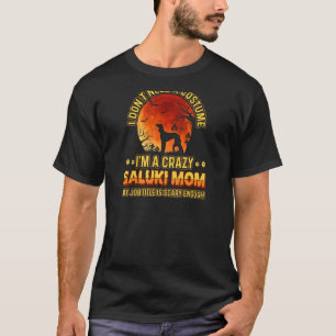Beängstigende Kostüme für Hunde Mama Crazy Saluki T-Shirt