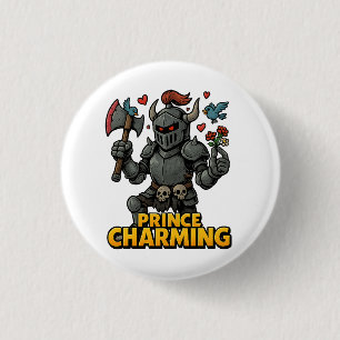 Beängstigender Cartoon Knight - "Preis charmant Button