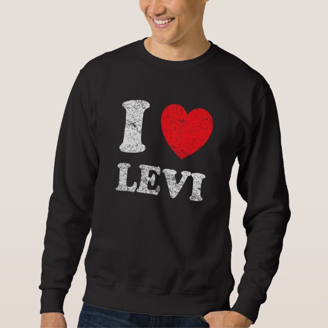 Beängstigender Grunge Worout Style I Liebe Levi Sweatshirt (Vorderseite)