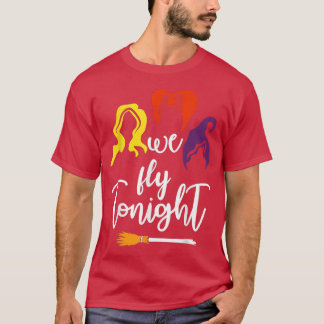 Beängstigendes Halloween fliegen wir heute T - Shi T-Shirt