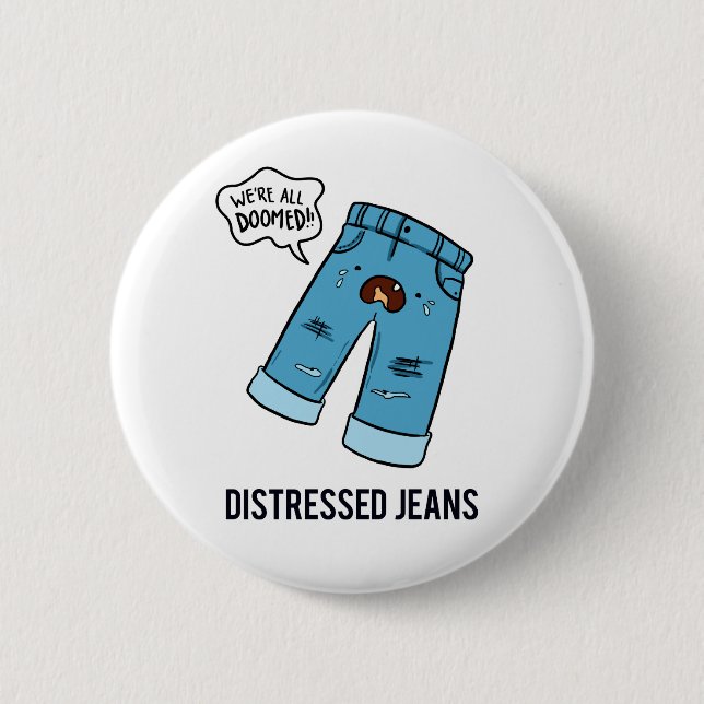 Beängstigendes Jeans Fashion Pun Button Button (Vorderseite)