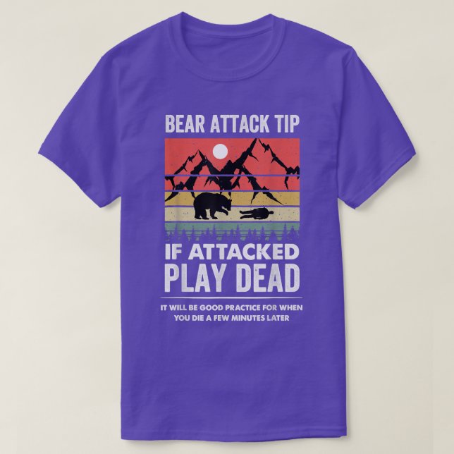 Bear Attack Tip Camping Hiking Outdoor Travel Funn T-Shirt (Design vorne)