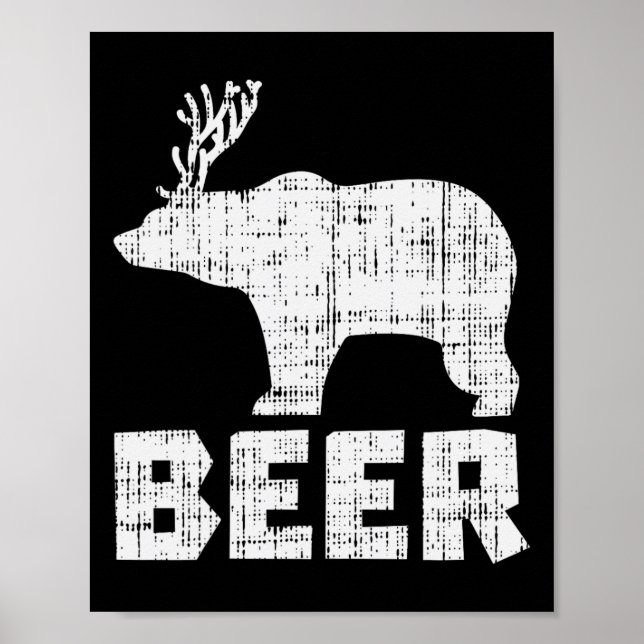 Bear Deer Beer Funny Drinks Jagen Camping Vater Poster (Vorne)