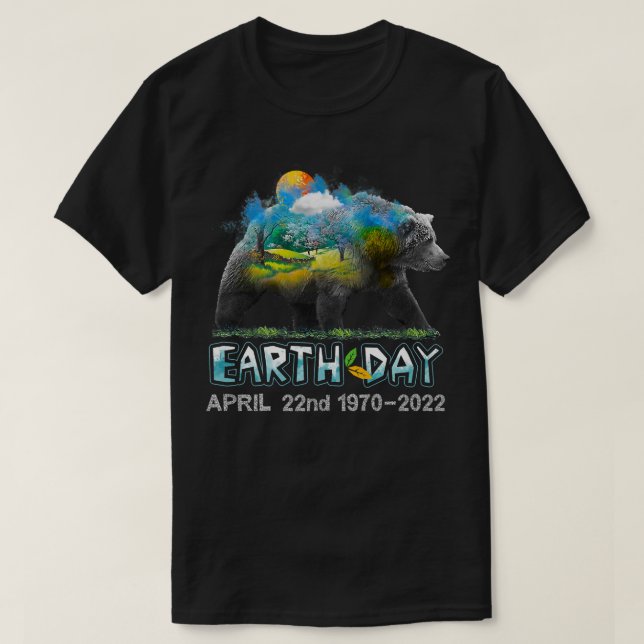Bear Earth Day 22. April 1970 2022 Nature Protect T-Shirt (Design vorne)