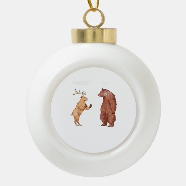 Bear Hands Oh Deer Funny Sayings Pun Gift  Keramik Kugel-Ornament (Vorderseite)