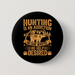 Bear Junting Men Sprichwort Jäger zitieren Jäger Button
