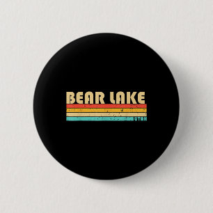 Bear Lake Utah Funny Fishing Camping Summer Button