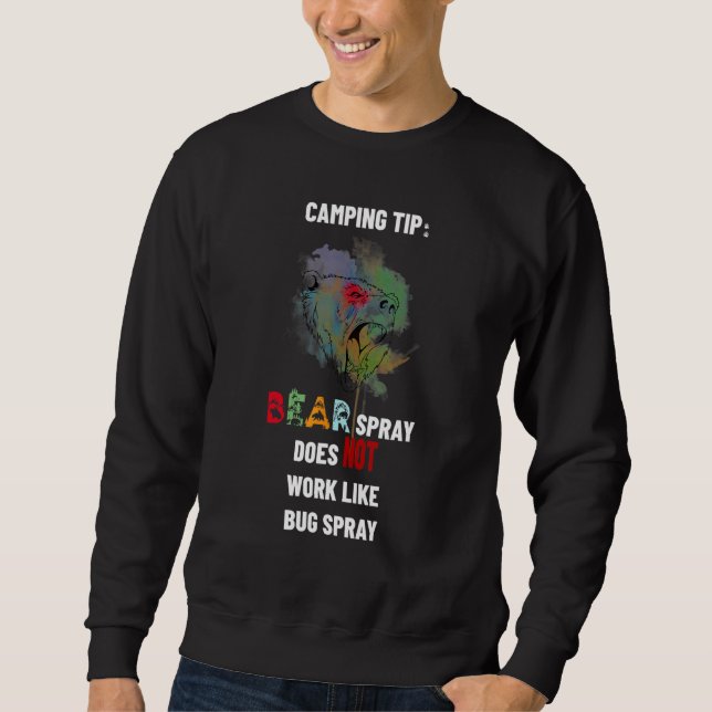 Bear Spray Bug Spray Quote Camping Bärenwitz Sweatshirt (Vorderseite)