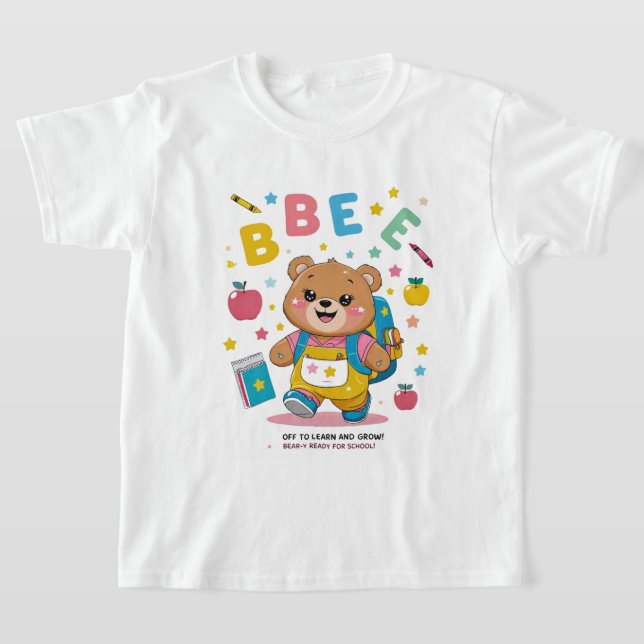 Bear-y-ready for school - Niedlicher Kindergarten  T-Shirt (Ablage )
