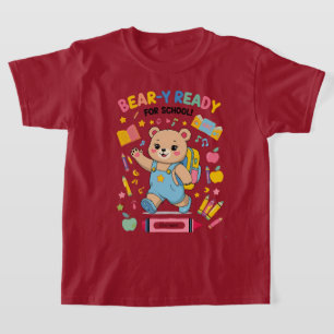 Bear-y-ready for school - Niedlicher Kindergarten T-Shirt
