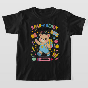 Bear-y-ready for school - Niedlicher Kindergarten T-Shirt