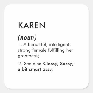 Bearbeitbare Karen-Namensdefinition, benutzerdefin Quadratischer Aufkleber
