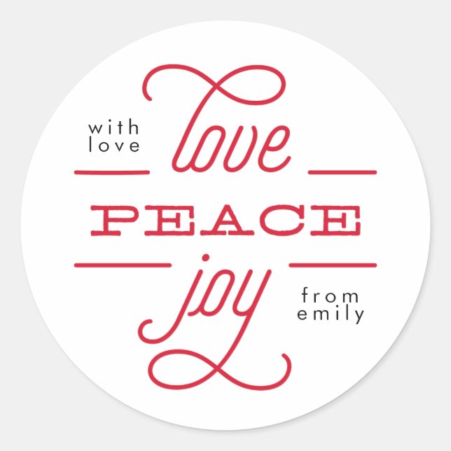 bearbeitbare LIEBE PEACE JOY für Sie Holiday Stick Runder Aufkleber (Vorderseite)