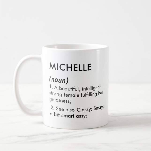 Bearbeitbarer Name Michelle Definition, benutzerde Kaffeetasse (Links)