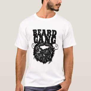 Beard Gang Bärte Zitat Bärtige Schnurrbart Schnurr T-Shirt