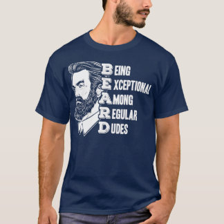 BEARD ist außergewöhnlich unter den regulären Type T-Shirt