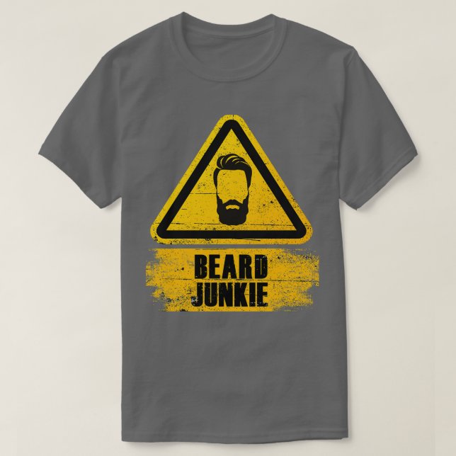Beard Junkie Beard Beard Beard Grooming Barber Sh T-Shirt (Design vorne)