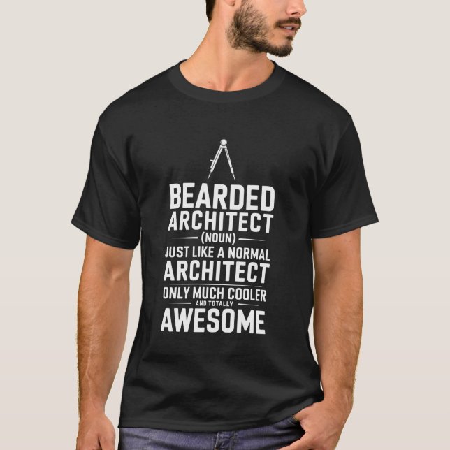 Bearded Architect, Beard Lover Architecture Drafts T-Shirt (Vorderseite)