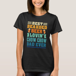 Bearded Beer Lovin Chow Vater Funny Dog L T-Shirt