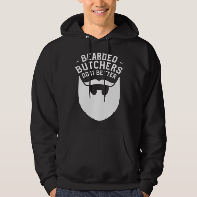 Bearded Butchers Do It Better Butchery Meatman But Hoodie (Vorderseite)