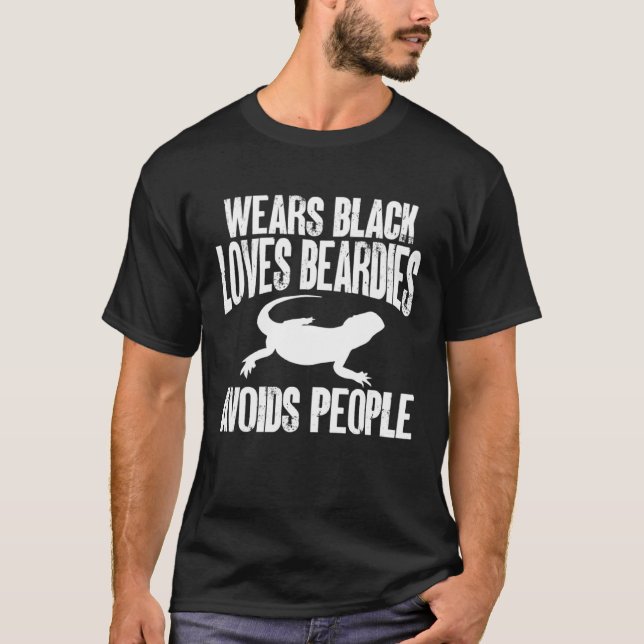 Bearded Dragon Wears Black Loves Beardies Avoids P T-Shirt (Vorderseite)