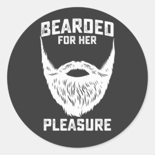 Bearded für ihr Vergnügen Funny Beard Mann Runder Aufkleber