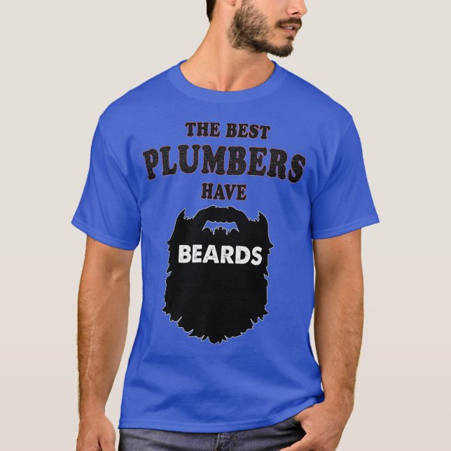 Bearded Plumber men beards birthday T-Shirt (Vorderseite)