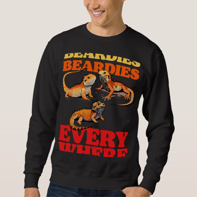 Beardies Beardies Everywhere  Bearded Dragon Pet L Sweatshirt (Vorderseite)