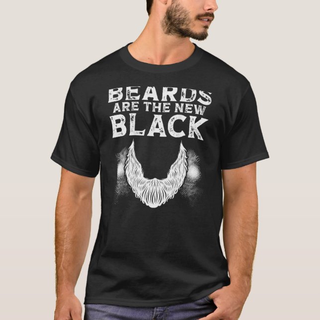 Beards Are The New Black Backprint Beard T-Shirt (Vorderseite)