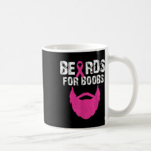 Beards für S Brustkrebs-T-Shirt Kaffeetasse