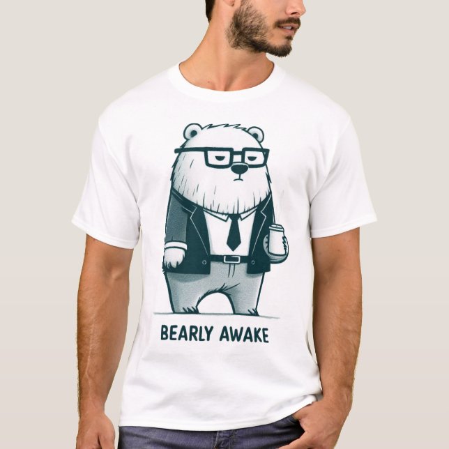 Bearly Awake T-Shirt (Vorderseite)