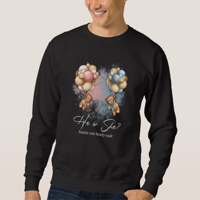 Bears Balloons Auntie Can Bearly Wait Gender Revea Sweatshirt (Vorderseite)