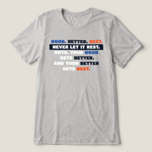 Bears Good Better Best T-Shirt Tri-Blend Shirt