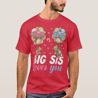 Bears Pink oder Blue Big Sis Lieben, die Sie Gesch T-Shirt