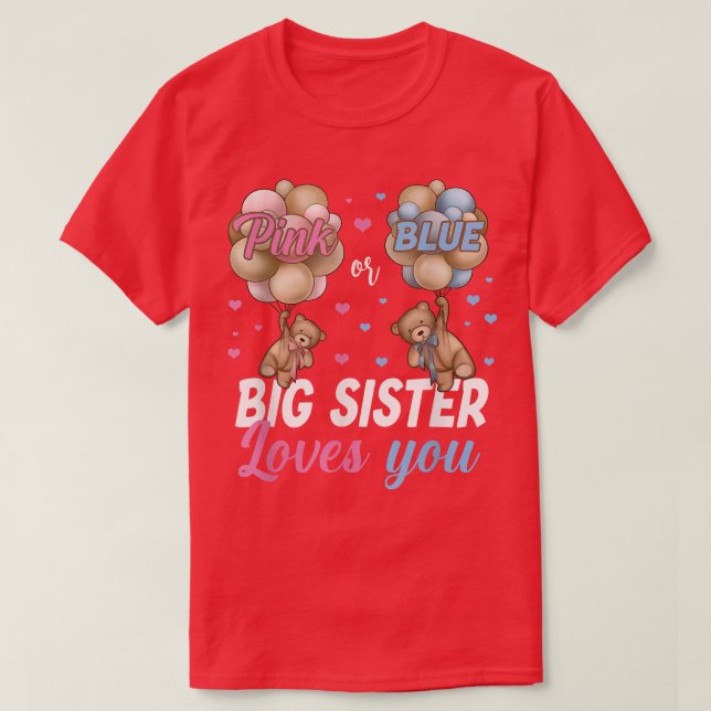 Bears Pink oder Blue Big Sister Lieben Sie Geschle T-Shirt (Design vorne)