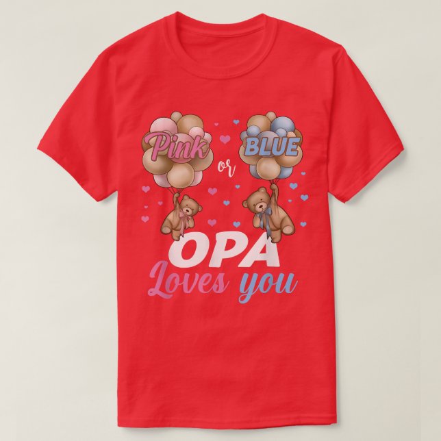 Bears Pink oder Blue OPA Lieben, die Sie Geschlech T-Shirt (Design vorne)