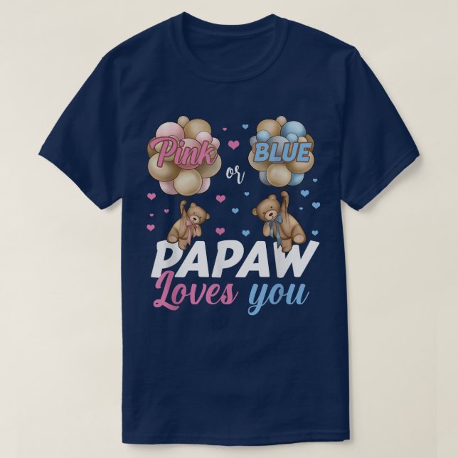 Bears Pink oder Blue Papaw Lieben Sie Geschlecht z T-Shirt (Design vorne)