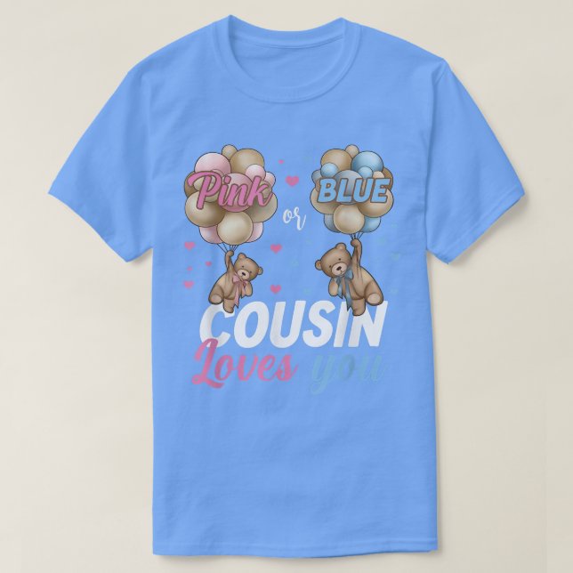 Bears Rosa oder Blauer Cousin Lieben Sie Geschlech T-Shirt (Design vorne)