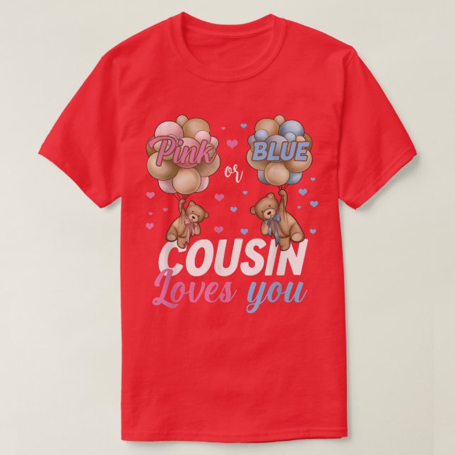 Bears Rosa oder Blauer Cousin Lieben Sie Geschlech T-Shirt (Design vorne)
