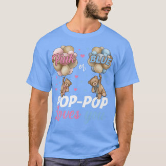 Bears Rosa oder Blauer Pop Pop Lieben Sie Geschlec T-Shirt