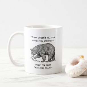 Bears werden dich umbringen kaffeetasse