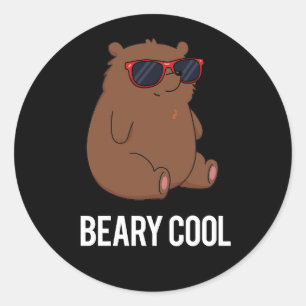 Beary Cool Funny Brown Bär Puff Dark BG Runder Aufkleber
