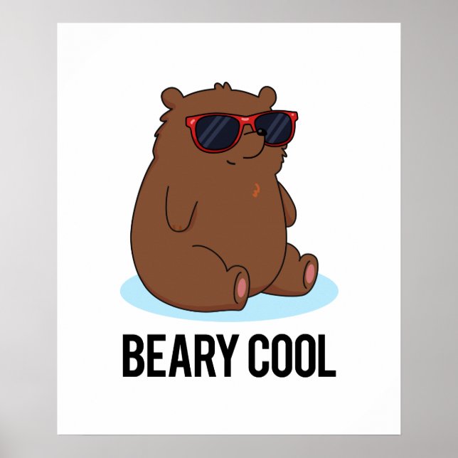 Beary Cool Funny Brown Bären Puff Poster (Vorne)