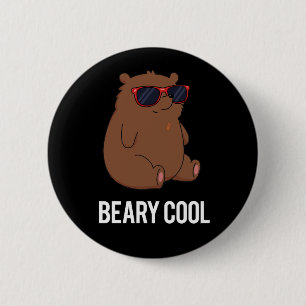 Beary Cool Lustiger Brauner Bär Punsch Dunkler Hin Button